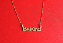 Load image into Gallery viewer, Be Kind Necklace - InclusiveJewelry