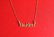 Load image into Gallery viewer, Be Kind Necklace - InclusiveJewelry
